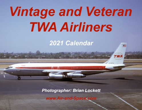 Vintage and Veteran TWA Airliners, 2021 calendar