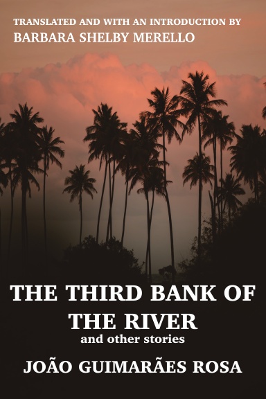 The Third Bank of the River and Other Stories