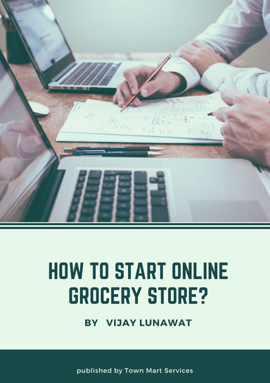 How To Start an Online Grocery Store?
