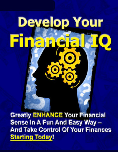 Develop Your Financial IQ