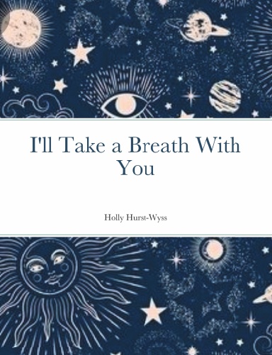 I'll Take a Breath With You