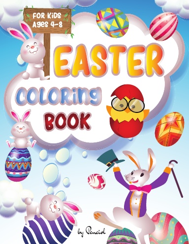 Happy Easter Coloring Book For Kids Ages 4-8: Easter Coloring Book