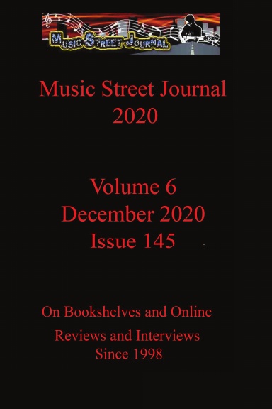 Music Street Journal 2020: Volume 6 - December 2020 - Issue 145