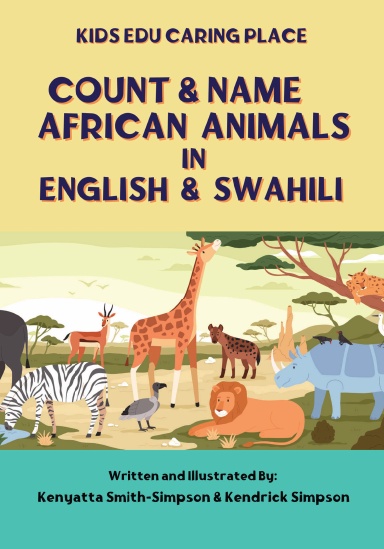 Count & Name African Animals in English & Swahili
