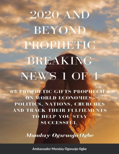 2020 and Beyond - Prophetic Breaking News 1 of 4 - Paperback