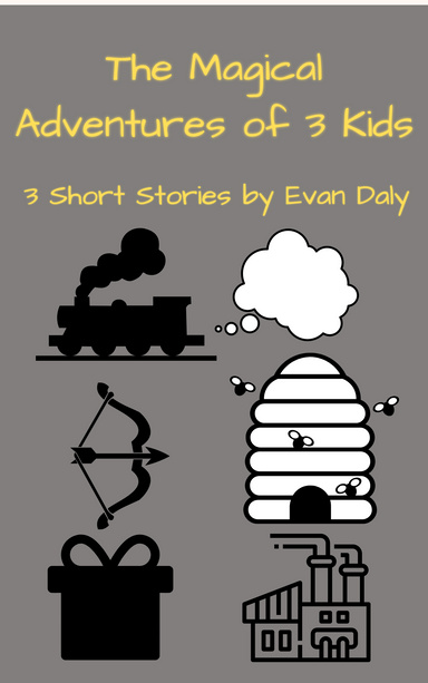 The Magical Adventures of 3 Kids