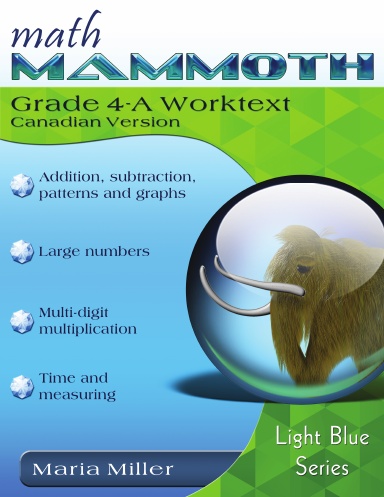 Math Mammoth Grade 4-A Worktext (Canadian Version)