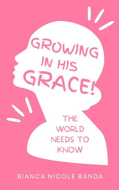 Growing In His Grace