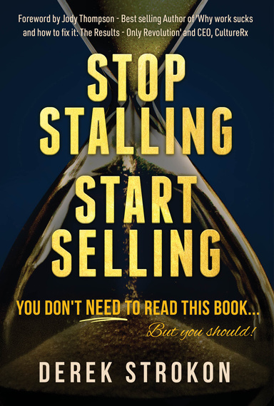 STOP STALLING START SELLING
