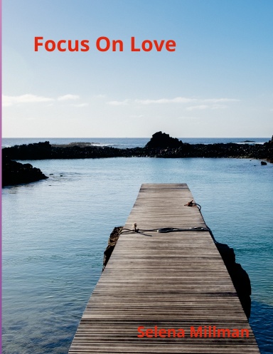 Focus On Love