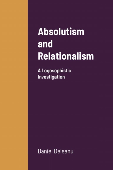 Absolutism and Relationalism