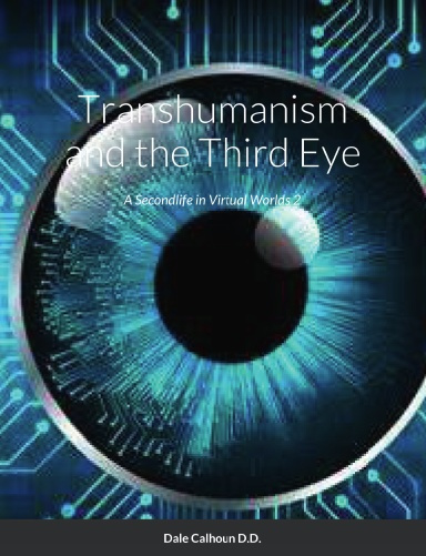 Transhumanism and The Third Eye