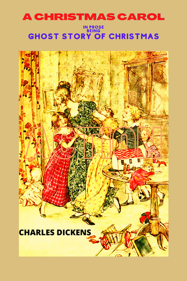A CHRISTMAS CAROL IN PROSE