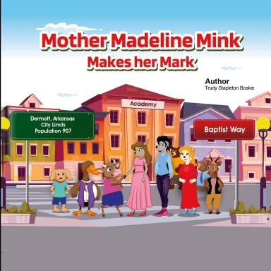 Mother Madeline Mink Makes her Mark