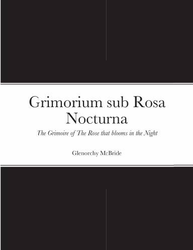 Grimorium sub Rosa Nocturna