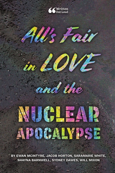 All's Fair in Love and the Nuclear Apocalypse