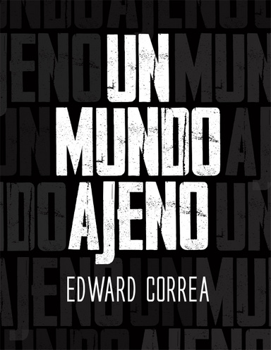 UN MUNDO AJENO