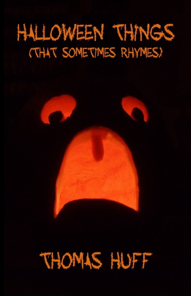 Halloween Things (That Sometimes Rhymes) [Deluxe Edition]