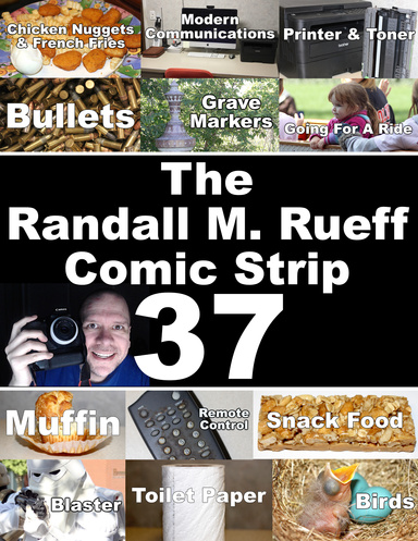 The Randall M. Rueff Comic Strip (37)