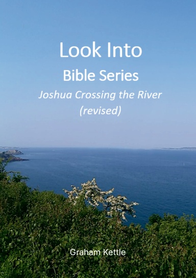 Look Into Bible Series - Joshua