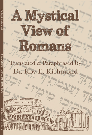The Mystical (Spiritual) View of Romans ***EBOOK***