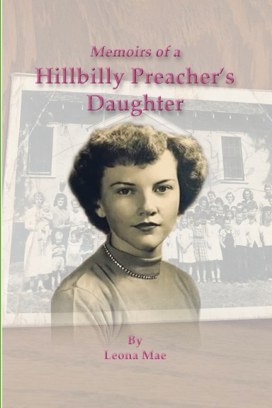 Memoirs of a Hillbilly Preacher's Daughter