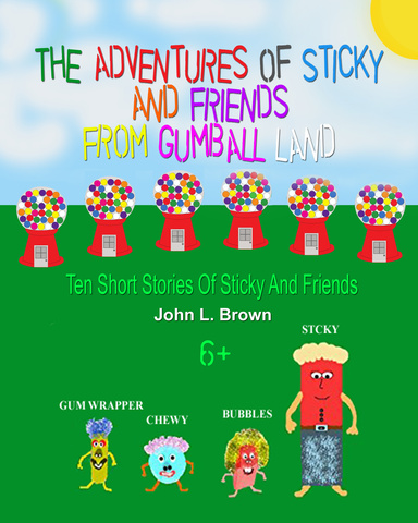 The Adventures Of Sticky And Friends From Gumball Land