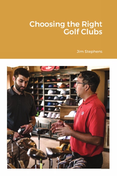 Choosing the Right Golf Clubs