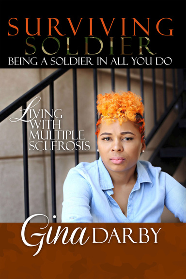 Surviving Soldier Living with Multiple Sclerosis