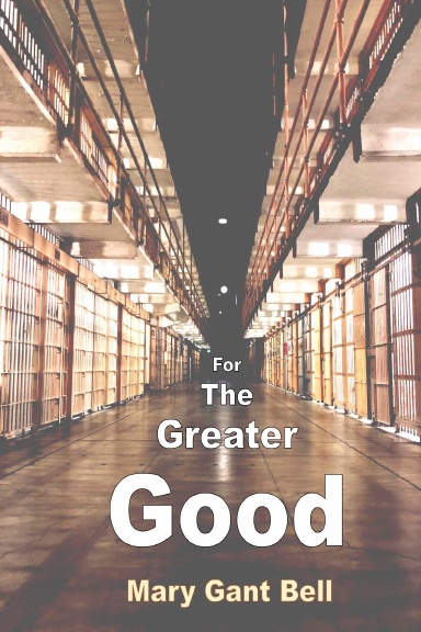 For the Greater Good (Large Print)