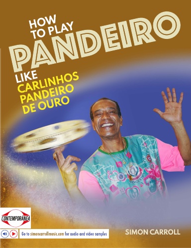 How to Play Pandeiro Like Carlinhos Pandeiro de Ouro