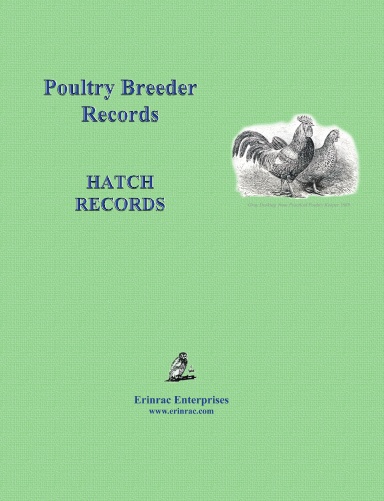 Poultry Breeder Records Hatch Records HARDCOVER