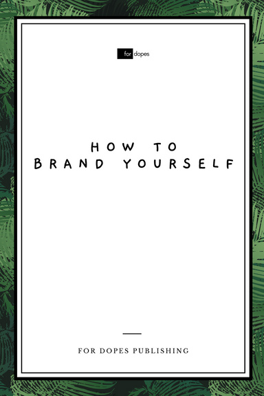 How to Brand Yourself