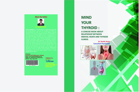 MIND YOUR THYROID: A CONCISE BOOK ABOUT RELATIOSHIP BETWEEN MENTAL HEATH AND THYROID ILNESS
