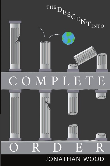 The Descent Into Complete Order