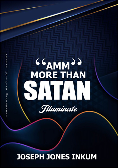 AMM MORE THAN SATAN