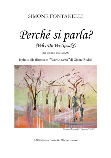 Simone Fontanelli - Perché si parla? (Why Do We Speak?), after a nursery rhyme by Gianni Rodari. For violin - Music score