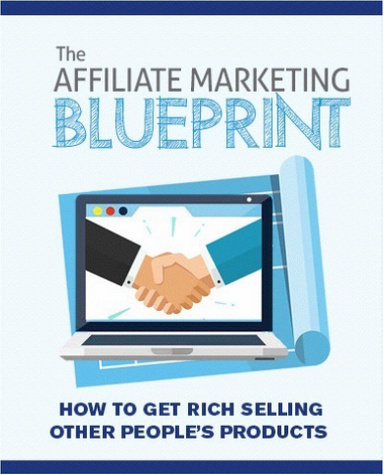 The Affiliate Marketing Blueprint