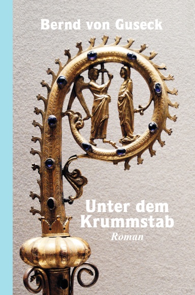 Unter dem Krummstab, Roman