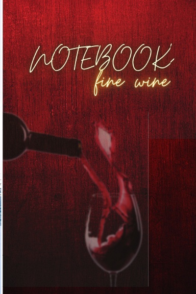 FINE WINE NOTEBOOK