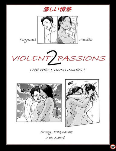 Violent Passions 2 - The Heat Continues!