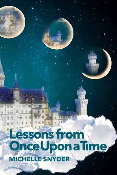 Lessons from Once-Upon-a-Time