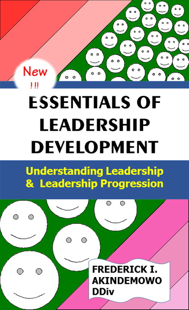 ESSENTIALS OF LEADERSHIP DEVELOPMENT