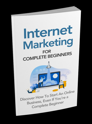 Internet marketing for complete beginners