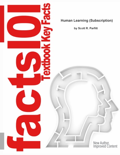 Just The facts101 Textbook Key Facts Human Learning (Subscription)