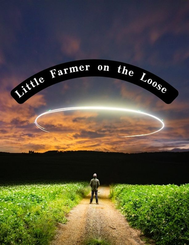 Little Farmer on the Loose