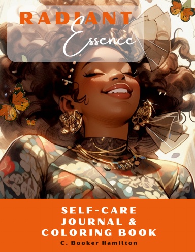 Radiant Essence: Self-Care Journal and Coloring Book