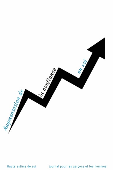 Augmentation de la confiance en soi