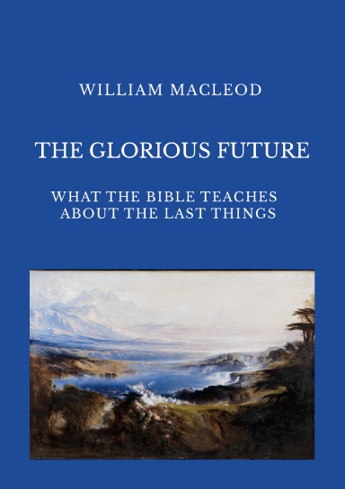 THE GLORIOUS FUTURE