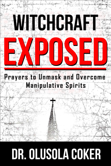 Witchcraft Exposed